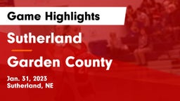 Sutherland  vs Garden County  Game Highlights - Jan. 31, 2023