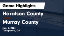 Haralson County  vs Murray County  Game Highlights - Jan. 5, 2024