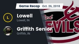 Recap: Lowell  vs. Griffith Senior  2018