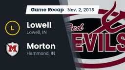 Recap: Lowell  vs. Morton  2018