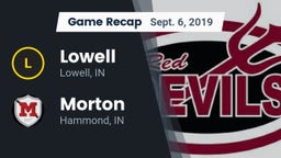 Recap: Lowell  vs. Morton  2019