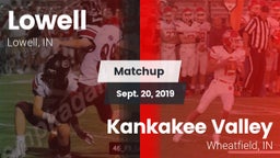 Matchup: Lowell  vs. Kankakee Valley  2019