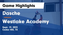Dasche vs Westlake Academy Game Highlights - Sept. 19, 2023