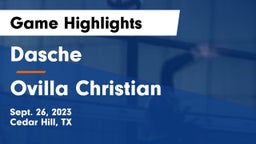 Dasche vs Ovilla Christian  Game Highlights - Sept. 26, 2023