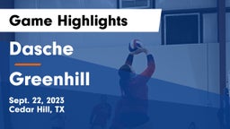 Dasche vs Greenhill  Game Highlights - Sept. 22, 2023