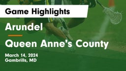 Arundel  vs Queen Anne's County  Game Highlights - March 14, 2024