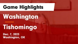 Washington  vs Tishomingo Game Highlights - Dec. 7, 2023