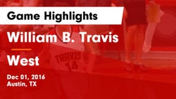 William B. Travis  vs West  Game Highlights - Dec 01, 2016