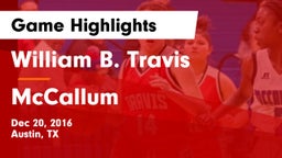 William B. Travis  vs McCallum  Game Highlights - Dec 20, 2016
