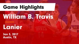 William B. Travis  vs Lanier  Game Highlights - Jan 3, 2017
