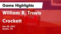 William B. Travis  vs Crockett  Game Highlights - Jan 20, 2017