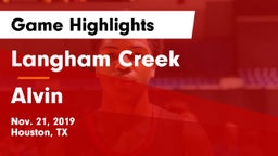 Langham Creek  vs Alvin  Game Highlights - Nov. 21, 2019