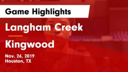 Langham Creek  vs Kingwood  Game Highlights - Nov. 26, 2019