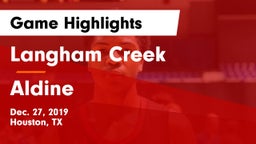 Langham Creek  vs Aldine  Game Highlights - Dec. 27, 2019
