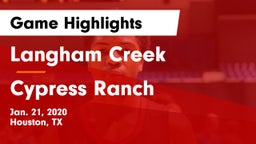 Langham Creek  vs Cypress Ranch  Game Highlights - Jan. 21, 2020