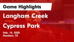 Langham Creek  vs Cypress Park Game Highlights - Feb. 14, 2020