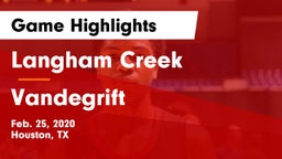Langham Creek  vs Vandegrift  Game Highlights - Feb. 25, 2020
