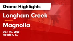 Langham Creek  vs Magnolia  Game Highlights - Dec. 29, 2020