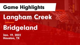 Langham Creek  vs Bridgeland  Game Highlights - Jan. 19, 2022