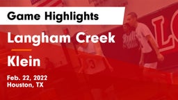 Langham Creek  vs Klein  Game Highlights - Feb. 22, 2022