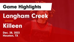 Langham Creek  vs Killeen  Game Highlights - Dec. 28, 2022