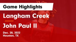 Langham Creek  vs John Paul II  Game Highlights - Dec. 28, 2022
