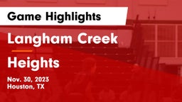 Langham Creek  vs Heights  Game Highlights - Nov. 30, 2023