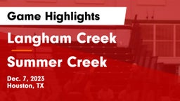 Langham Creek  vs Summer Creek  Game Highlights - Dec. 7, 2023