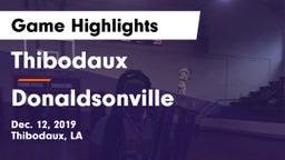Thibodaux  vs Donaldsonville  Game Highlights - Dec. 12, 2019