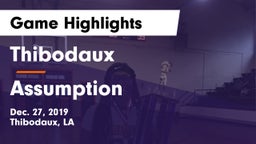 Thibodaux  vs Assumption  Game Highlights - Dec. 27, 2019