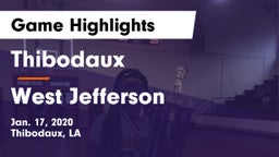 Thibodaux  vs West Jefferson  Game Highlights - Jan. 17, 2020