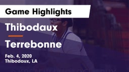 Thibodaux  vs Terrebonne  Game Highlights - Feb. 4, 2020