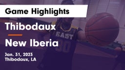 Thibodaux  vs New Iberia Game Highlights - Jan. 31, 2023