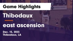 Thibodaux  vs east ascension Game Highlights - Dec. 15, 2023