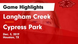 Langham Creek  vs Cypress Park Game Highlights - Dec. 3, 2019