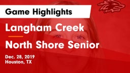 Langham Creek  vs North Shore Senior  Game Highlights - Dec. 28, 2019
