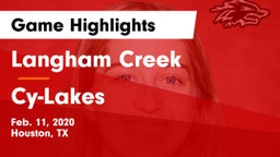 Langham Creek  vs Cy-Lakes Game Highlights - Feb. 11, 2020