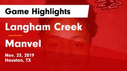 Langham Creek  vs Manvel  Game Highlights - Nov. 23, 2019