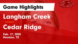 Langham Creek  vs Cedar Ridge  Game Highlights - Feb. 17, 2020