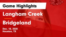 Langham Creek  vs Bridgeland  Game Highlights - Dec. 18, 2020
