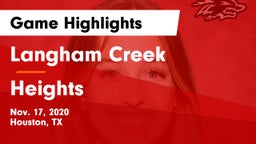 Langham Creek  vs Heights  Game Highlights - Nov. 17, 2020