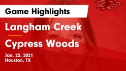 Langham Creek  vs Cypress Woods  Game Highlights - Jan. 22, 2021