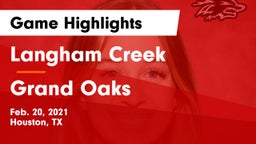 Langham Creek  vs Grand Oaks  Game Highlights - Feb. 20, 2021