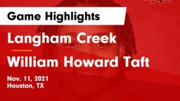 Langham Creek  vs William Howard Taft  Game Highlights - Nov. 11, 2021