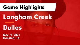 Langham Creek  vs Dulles  Game Highlights - Nov. 9, 2021