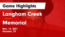Langham Creek  vs Memorial  Game Highlights - Nov. 12, 2021