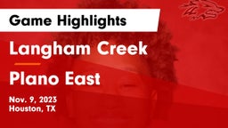 Langham Creek  vs Plano East Game Highlights - Nov. 9, 2023