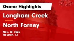 Langham Creek  vs North Forney  Game Highlights - Nov. 10, 2023