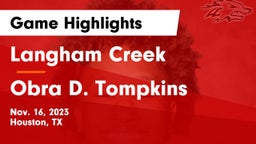 Langham Creek  vs Obra D. Tompkins  Game Highlights - Nov. 16, 2023