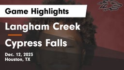 Langham Creek  vs Cypress Falls  Game Highlights - Dec. 12, 2023